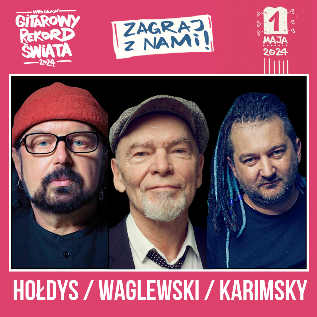 Gitarowy Rekord Świata 2024: Hołdys i Waglewski zagrają „I Ching” we Wrocławiu! post thumbnail image
