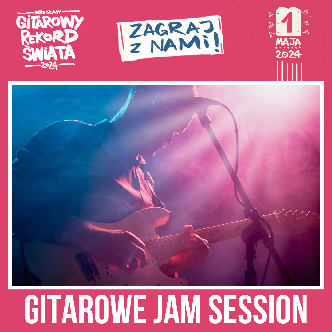 GITAROWE JAM SESSION po Gitarowym Rekordzie Świata 2024! post thumbnail image
